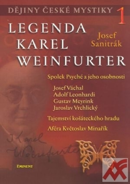 Dějiny české mystiky 1. Legenda Karel Weinfurter