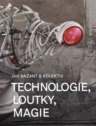 Technologie, loutky, magie