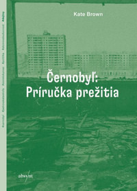 Černobyľ: Príručka prežitia