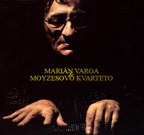 Marián Varga & Moyzesovo kvarteto - CD