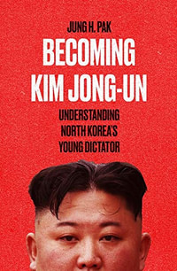 Becoming Kim Jong-Un