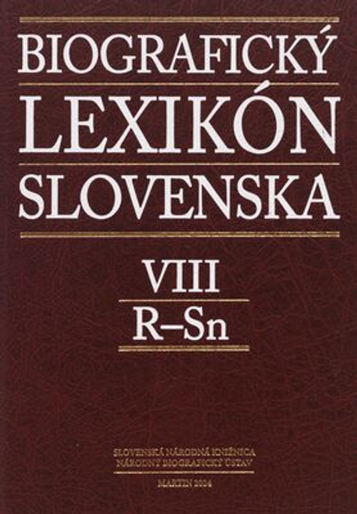 Biografický lexikón Slovenska VIII. (R - Sn)