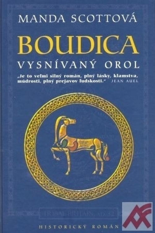 Boudica. Vysnívaný orol
