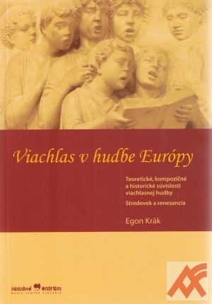 Viachlas v hudbe Európy. Stredovek a renesancia