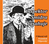 Inspektor Šmidra zasahuje I. - CD (audiokniha)