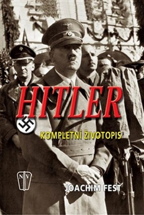 Hitler. Kompletní životopis