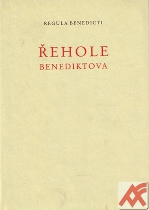 Řehole benediktova / Regula Benedicti