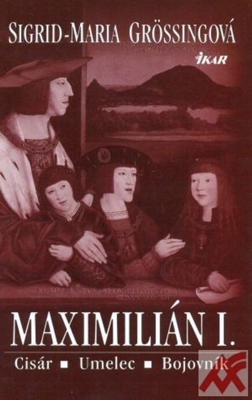 Maximilián I.