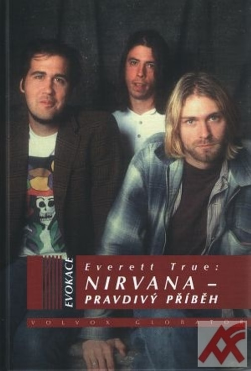 Nirvana. Pravdivý příběh