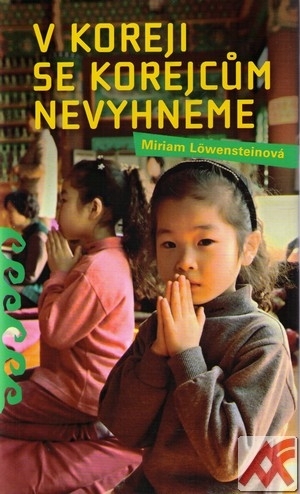 V Koreji se Korejcům nevyhneme