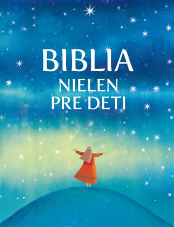 Biblia nielen pre deti