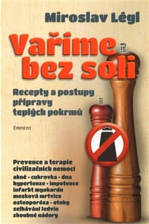 Vaříme bez soli. Recepty a postupy přípravy teplých pokrmů