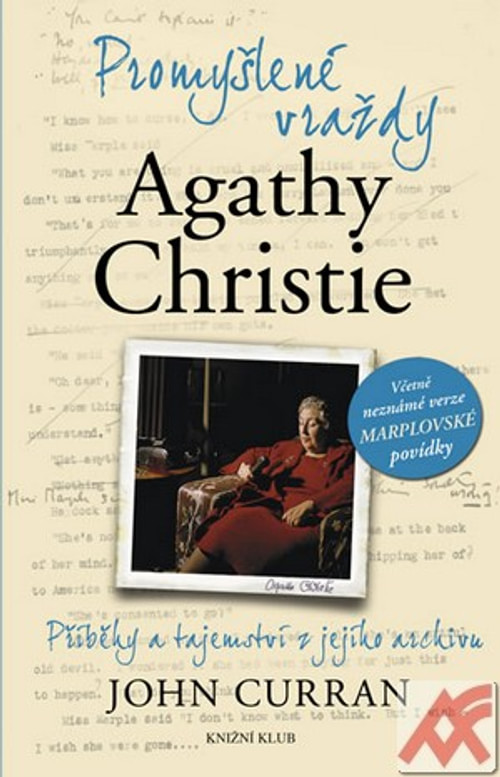 Promyšlené vraždy Agathy Christie. Příběhy a tajemství z jejího archivu