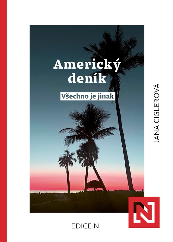 Americký deník. Všechno je jinak