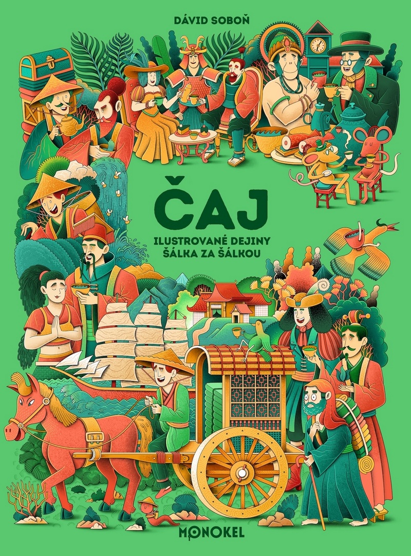 Čaj. Ilustrované dejiny šálka za šálkou