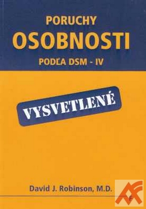 Poruchy osobnosti podľa DSM - IV - Vysvetlené