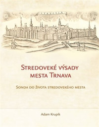 Stredoveké výsady mesta Trnava