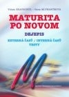 Maturita po novom - Dejepis - externá časť / interná časť Testy