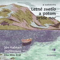 Letné svetlo a potom príde noc