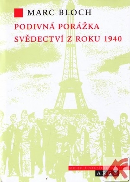 Podivná porážka. Svědectví z roku 1940