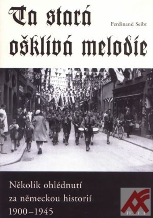 Ta stará ošklivá melodie