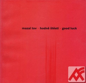 Mazal Tov - hodně štěstí - good luck