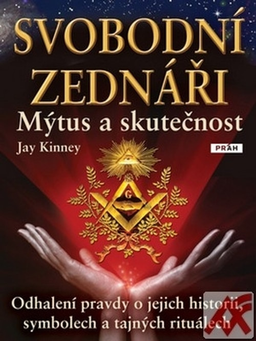 Svobodní zednáři - Mýtus a skutečnost