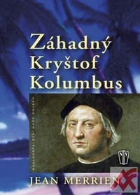 Záhadný Kryštof Kolumbus