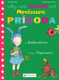 Veľký, väčší, najväčší zošit Montessori - Príroda