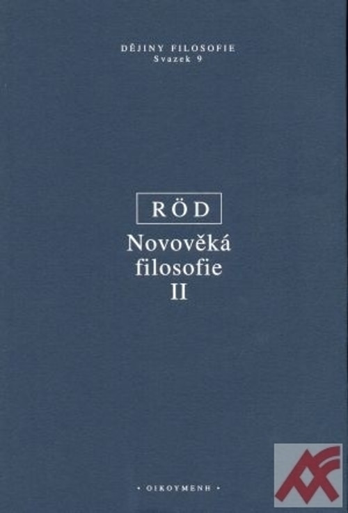 Novověká filosofie II. Od Newtona po Rousseaua (Sv.9)