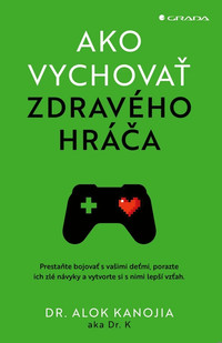 Ako vychovať zdravého hráča