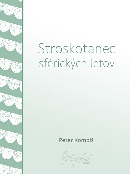 Stroskotanec sférických letov