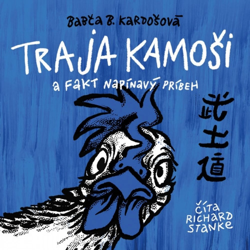 Traja kamoši a fakt napínavý príbeh - CD (audiokniha)