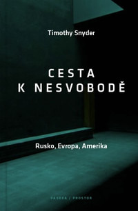 Cesta k nesvobodě