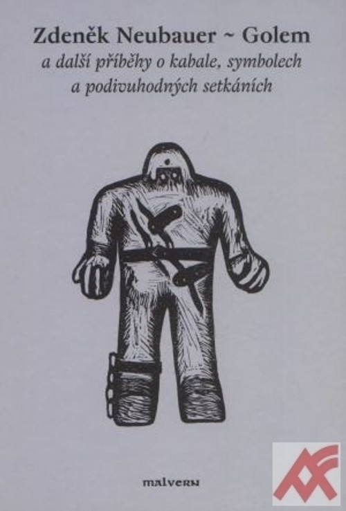 Golem a další příběhy o kabale, symbolech a podivuhodných setkáních
