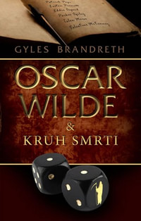 Oscar Wilde & kruh smrti