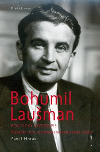 Bohumil Laušman. Politický životopis