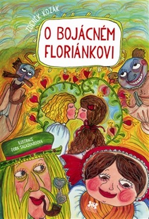 O bojácném Floriánkovi