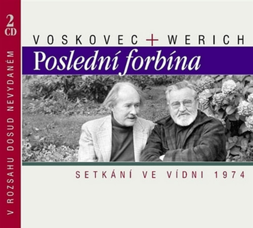 Poslední forbína. Setkání ve Vídni 1974 - 2 CD (audiokniha)