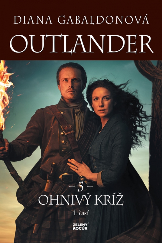 Outlander 5 - Ohnivý kríž - 1. časť