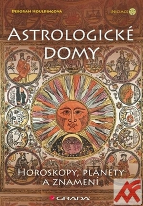 Astrologické domy. Horoskopy, planety a znamení