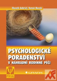 Psychologické poradenství. V náhradní rodinné péči