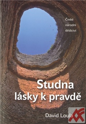 Studna lásky k pravdě. České národní dědictví