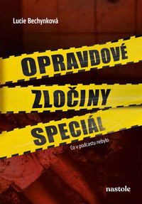 Opravdové zločiny speciál