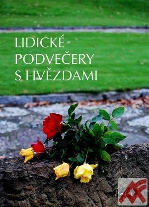 Lidické podvečery s hvězdami