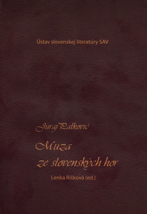 Juraj Palkovič: Muza ze slovenských hor