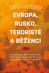 Evropa, Rusko, teroristé a běženci