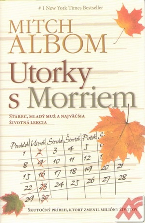 Utorky s Morriem. Starec, mladý muž a najväčšia životná lekcia