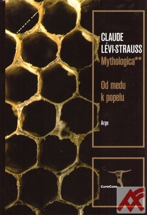 Mythologica II. Od medu k popelu