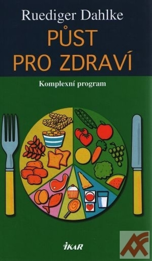 Půst pro zdraví. Komplexní program